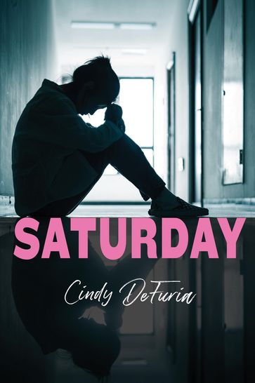 Saturday - Cindy DeFuria