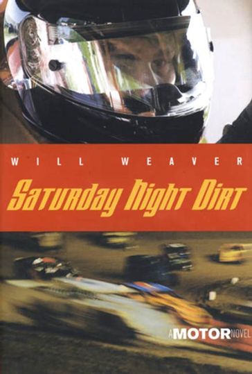 Saturday Night Dirt - Will Weaver