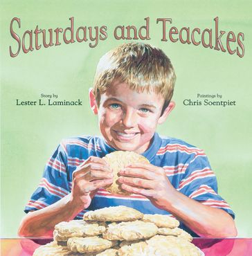 Saturdays and Teacakes - Lester L. Laminack