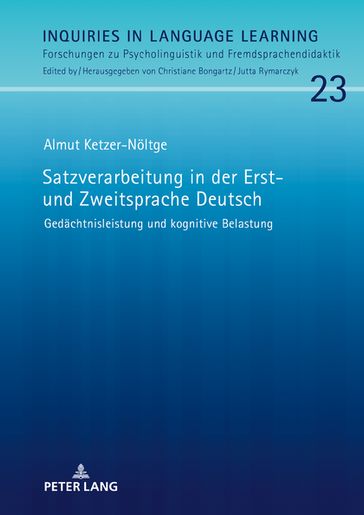 Satzverarbeitung in der Erst- und Zweitsprache Deutsch - Almut Ketzer-Noltge - Christiane Bongartz