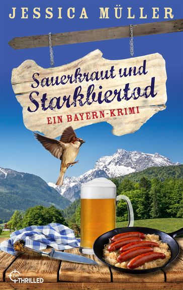 Sauerkraut und Starkbiertod - Jessica Muller
