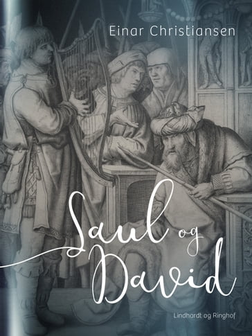 Saul og David - Einar Christiansen