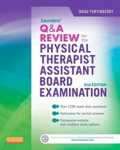 Saunders Q&A Review for the Physical Therapist Assistant Board Examination