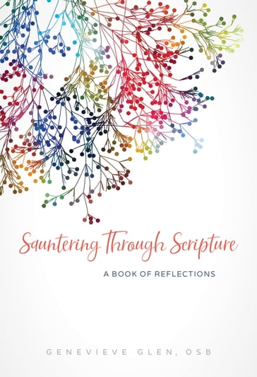 Sauntering Through Scripture - Genevieve Glen OSB