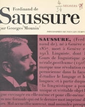 Saussure ou le structuralisme sans le savoir