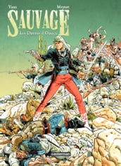 Sauvage (Tome 1) - Les Damnés d Oaxaca