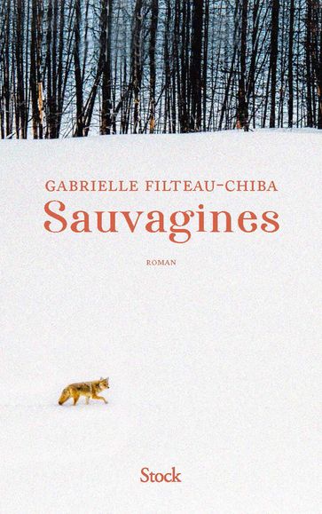 Sauvagines - Gabrielle Filteau-Chiba