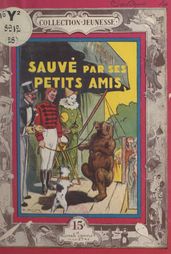 Sauvé par ses petits amis