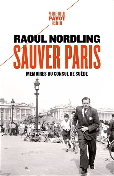 Sauver Paris - Fabrice Virgili - Raoul Nordling
