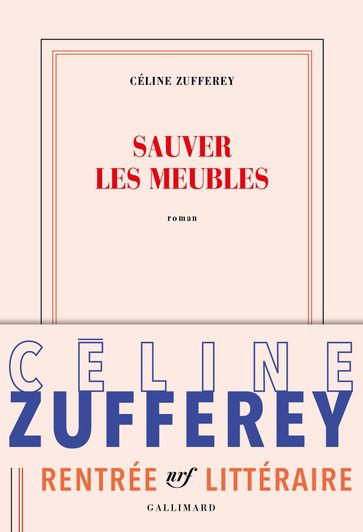 Sauver les meubles - Céline ZUFFEREY