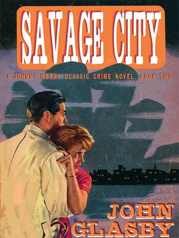 Savage City - John Glasby