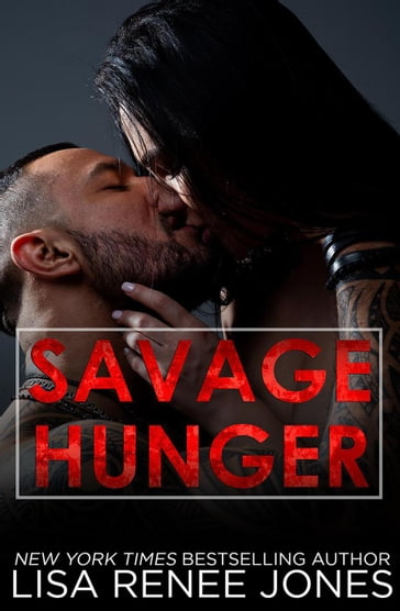 Savage Hunger - Lisa Renee Jones