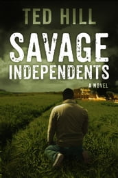 Savage Independents (Book 3)