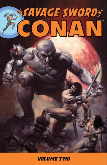 Savage Sword of Conan Volume 2 - Thomas Roy