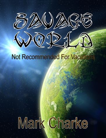Savage World - Mark Charke