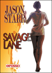 Savage lane