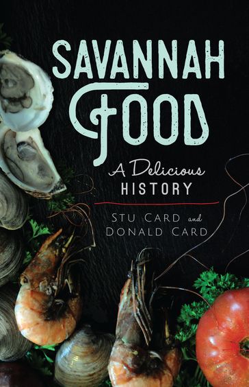 Savannah Food - Stu Card - Donald Card