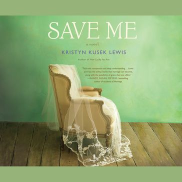 Save Me - Kristyn Kusek Lewis