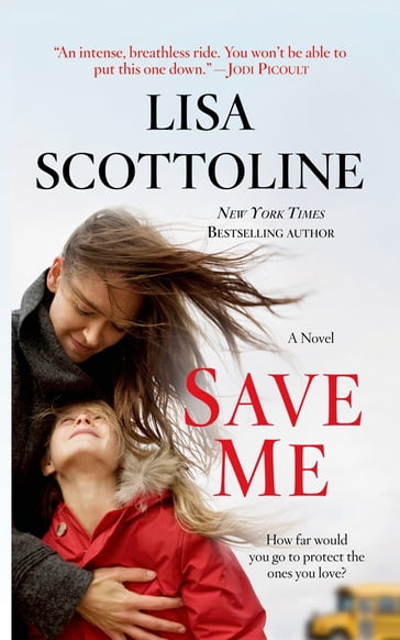 Save Me - Lisa Scottoline