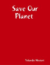 Save Our Planet