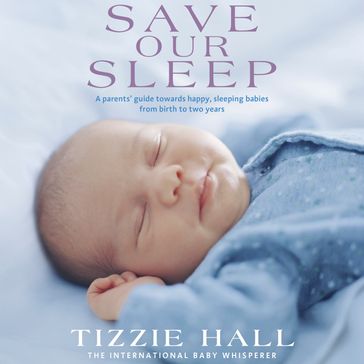 Save Our Sleep - Tizzie Hall