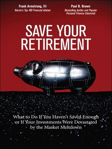 Save Your Retirement - Frank Armstrong III - Paul Brown
