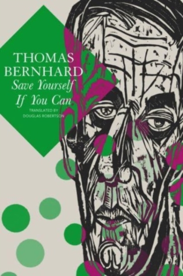 Save Yourself If You Can ¿ Six Plays - Thomas Bernhard - Douglas Robertson