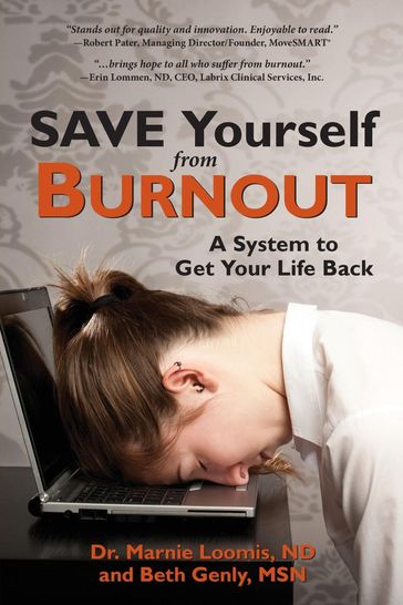 Save Yourself from Burnout - Beth Genly - Marnie Loomis