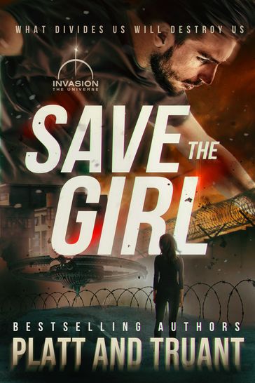 Save the Girl - Johnny B. Truant - Sean Platt