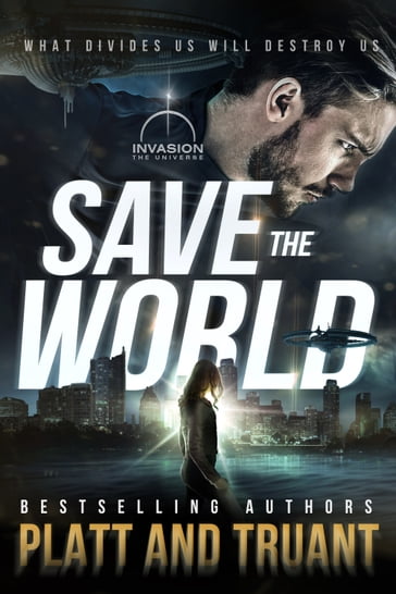 Save the World - Johnny B. Truant - Sean Platt