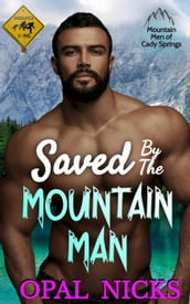 Saved By The Mountain Man