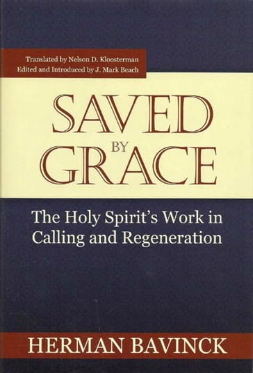 Saved by Grace - Herman Bavinck