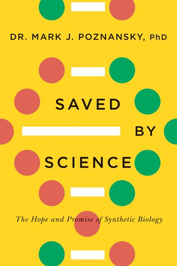 Saved by Science - Mark J. Poznansky