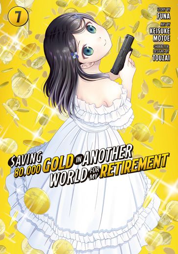 Saving 80,000 Gold in Another World for My Retirement 7 - Keisuke Motoe - FUNA - Touzai