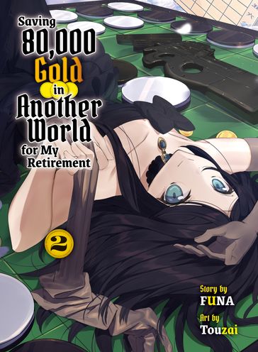 Saving 80,000 Gold in Another World for my Retirement 2 (light novel) - FUNA