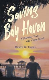 Saving Bay Haven