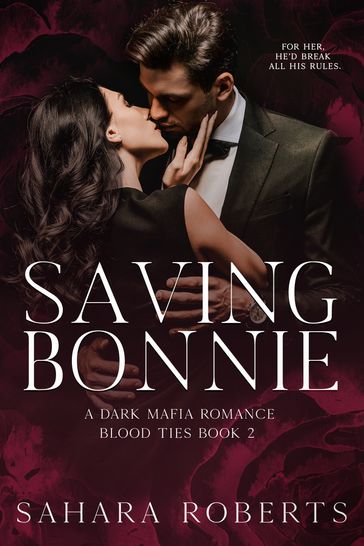 Saving Bonnie - Sahara Roberts