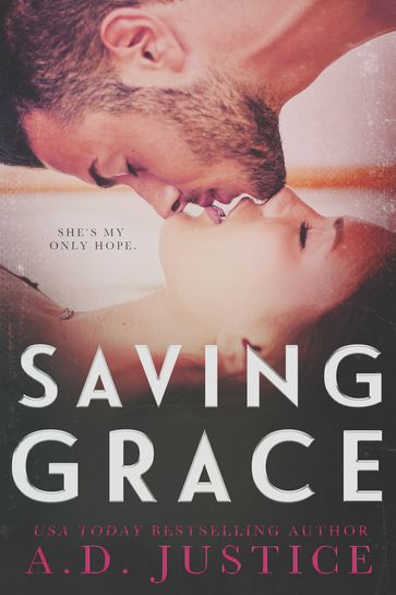 Saving Grace - A.D. Justice