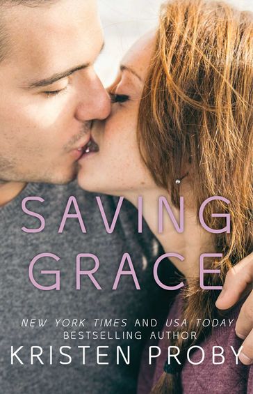 Saving Grace - Kristen Proby