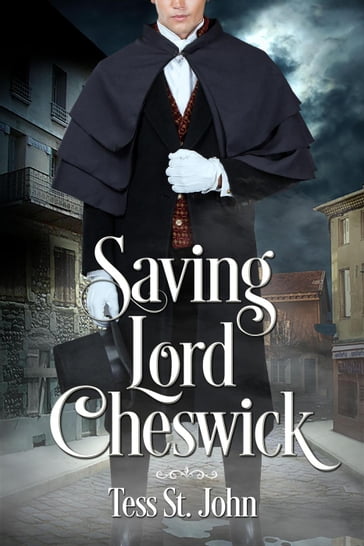 Saving Lord Cheswick - Tess St. John