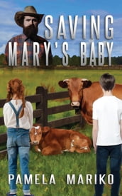 Saving Mary s Baby