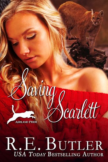 Saving Scarlett (Ashland Pride Five) - R.E. Butler
