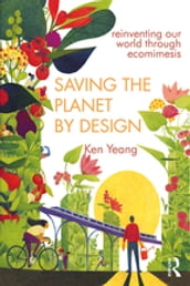 Saving The Planet By Design