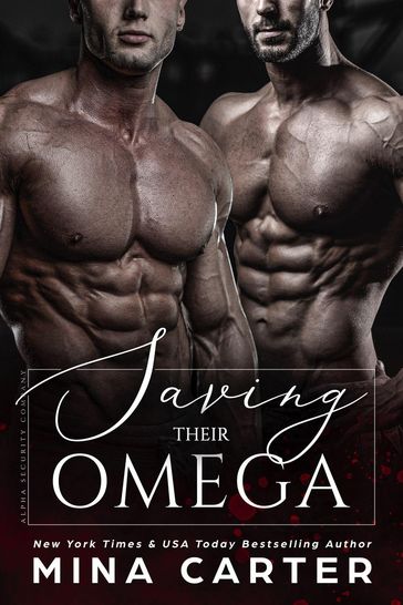 Saving Their Omega - Mina Carter