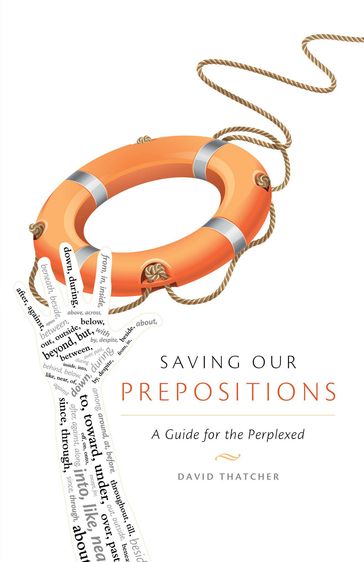 Saving our Prepositions - David Thatcher