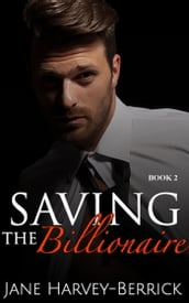 Saving the Billionaire