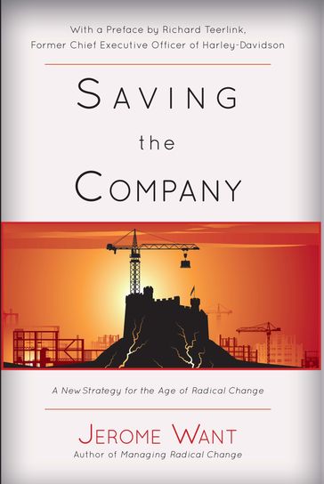 Saving the Company - Jerome Want - Richard Teerlink