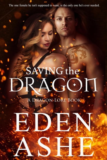 Saving the Dragon - Eden Ashe