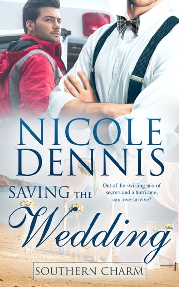 Saving the Wedding - Nicole Dennis