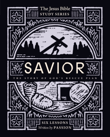 Savior Bible Study Guide - Passion Publishing